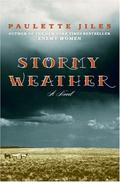 Stormy Weather by Paulette Jiles