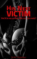 His Next Victim by D.W. Thomas