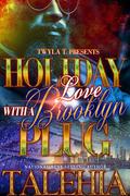 Holiday Love With A Brooklyn Plug by Talehia