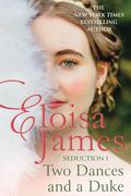 Two Dances and a Duke (Seduction #1) by Eloisa James