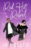 Red Hot Rebel (Hunters & Co. #3) by J.B. Heller