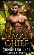 Second Chance Dragon Chief: A Paranormal Romance (Fae Crossing Shifters #1) by Pamela Avery