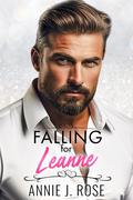 Falling for Leanne by Annie J. Rose