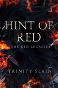 Hint of Red by Trinity Slain