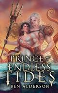 Prince of Endless Tides (Darkmourn Universe #4) by Ben Alderson