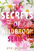 Secrets of Wildbrook: a Swoony and Spicy RomCom Collection by Eve Pendle