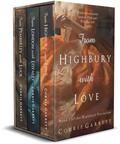 The Highbury Variation Trilogy Box Set: From Highbury with Love, From London with Loyalty, & From Pemberley with Luck by Corrie Garrett