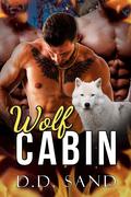 Wolf Cabin (Sinful Wolf Pack Romances #1) by D.D. Sand