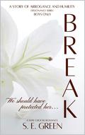 Break (Dissonance #3) by S.E. Green