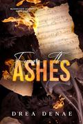 From the Ashes (Blisshaven Academy #3) by Drea Denae