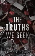 The Truths We Seek (The Secrets We Keep Duet #2) by Lily Wildhart