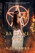 Beltane Fire by A.L. Hawke