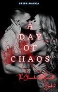 A Day of Chaos by Steph Macca