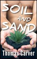 Soil and Sand by Thomas Carver