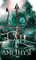 The Fall of Amethyst (A Trident Trilogy #2) by Savannah L. Zher