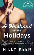 A Husband for the Holidays (Welcome to Wavecrest #7) by Hilly Keen