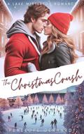 The Christmas Crush (Lake Mistletoe #1) by Penelope Gerhardt