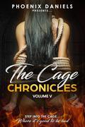 The Cage Chronicles V by Tony Rich