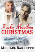 Rocky Mountain Christmas by Michael Barnette