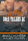 Jester (Born Villains MC #4) by Bijou Hunter