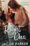 The Right One (A Swanson Ridge Novel #3) by Jacob Parker