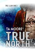 True North (Yule Lads #1) by T.A. Moore