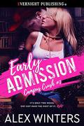Early Admission (Campus Crush #1) by Alex Winters
