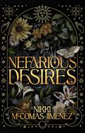 Nefarious Desires by Nikki McComas-Jimenez