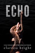 Echo (The Mercy Blades #2) by Clarissa Bright