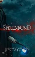 SpellBound (The Lost Queen Saga #2) by Jessica Coffey