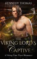 The Viking Lord's Captive (The Moorufell Vikings) by Kennedy Thomas
