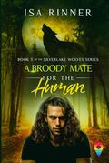 A Broody Mate for the Human (Silverlake Wolves #5) by Isa Rinner