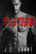 Playing For Forever (Playing For #3) by J.C. Grant
