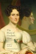 The Diary of Elizabeth Elliot: A Persuasion Sequel by Joseph P. Garland