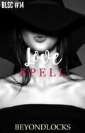 BLSC #14: LOVE SPELL by Janice Martana
