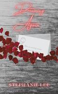 Dreaming Again (I Dared to Dream #5) by Stephanie Lee