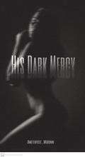 His Dark Mercy (The Marino #1) by Amethyst Moonn