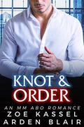 Knot and Order by Arden Blair