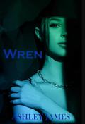 Wren: A Sapphic Best Friends to Lovers Romance by Ashley James