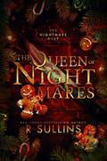The Queen of Nightmares (The Nightmare Duet #2) by R. Sullins