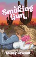 Smoking Gun (The Bunkhouse #1) by Lainey Lawson