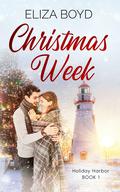 Christmas Week (Holiday Harbor #1) by Eliza Boyd