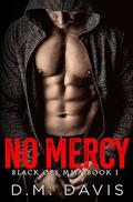 No Mercy by D.M. Davis