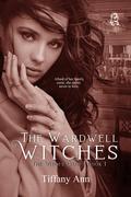 The Witch’s Oath (The Wardwell Witches #1) by Tiffany Ann