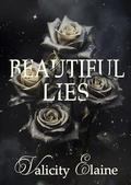 Beautiful Lies: A Dark Romance for Christian Women by Valicity Elaine