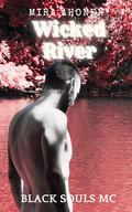 Wicked River (Black Souls MC #20) by Mira Ahonen