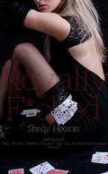 Royally Fucked: An MFFMMMM Forbidden Romance Erotica by Shelly Hixson