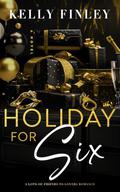 Holiday for Six by Kelly Finley
