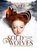 Sold to the Wolves by Aurora Dawn