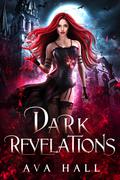 Dark Revelations by Ava Hall